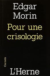 Pour une crisologie