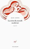 La crise du monde moderne by
