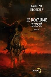 Le  royaume blessé