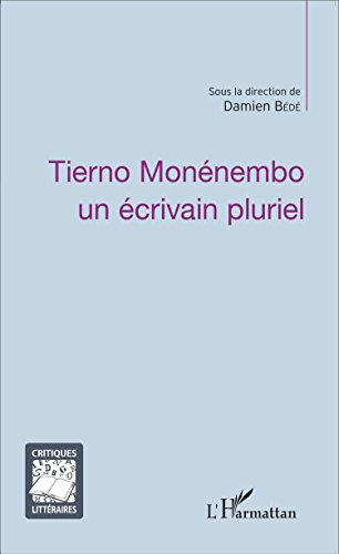 Tierno Monénembo, un écrivain pluriel