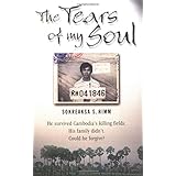 The Tears of My Soul: The Story of a Boy Who Survived the Cambodian Killing Fields