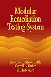 Modular Remediation Testing, Ward, C. H., 1566704685