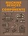 Machine Devices and Components Illustrated Sourcebook