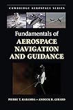 Fundamentals of Aerospace Navigation and Guidance