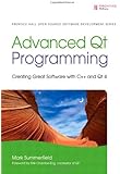 Advanced Qt Programming: Creating Great Software with C++ and Qt 4 (Prentice Hall Open Source Software Development Series)