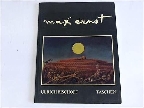 Max Ernst Amazon Co Uk Ulrich Bischoff 9783822800522 Books