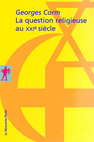 La  question religieuse au XXIe siècle