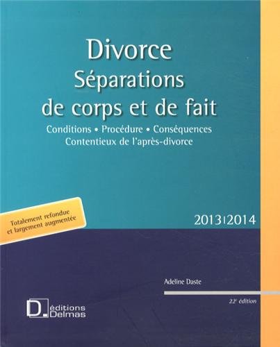 Divorce, séparations de corps et de fait