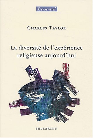 La  diversité de l'expérience religieuse aujourd'hui