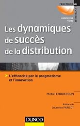 Les  dynamiques de succès de la distribution