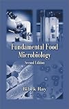 Fundamental Food Microbiology, Ray, Bibek, 0849300452