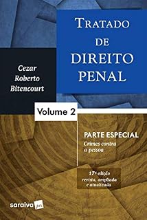 Livro Tratado de Direito Penal 2 Liv Dig - Tratado de Direito Penal 2 - Parte Especial Crimes contra a pessoa