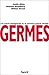 Germes : Les armes biologiques de la guerre secrète by