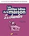 Les petites bêtes de la maison... et de la chambre by 