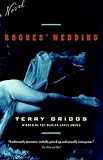 Front cover for the book Rogues' Wedding by Terry Griggs