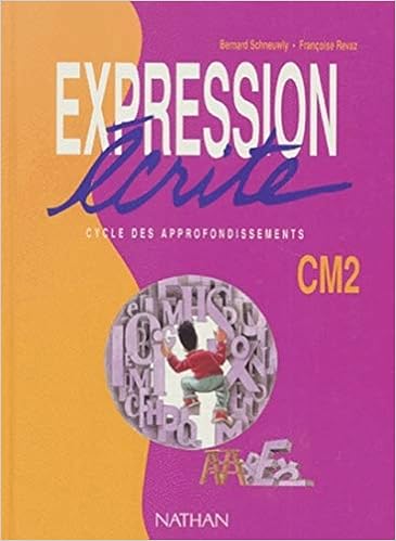 Amazon Fr Expression Ecrite Cm2 Cycle Des Approfondissements Schneuwly Bernard Livres