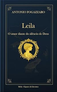 Livro Leila: Edição em português (Trilogia Pequeno Mundo - Antonio Fogazzaro (Edição em Português) Livro 4)