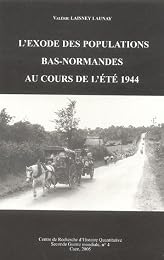 L' exode des populations bas-normandes au cours de l'été 1944