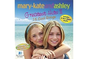 "Mary Kate and Ashley Olsen - Greatest Hits, Vol.