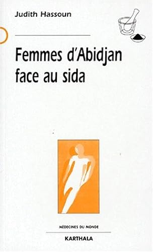 Download Femmes d'Abidjan face au sida PDF