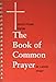 Selections from the Book of Common Prayer in Large Print by 