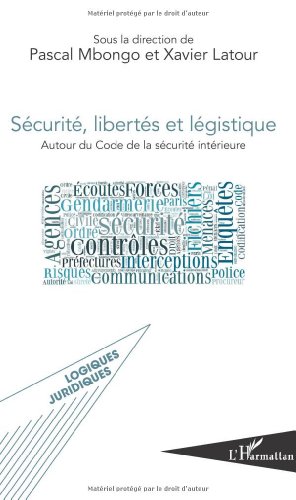 Sécurité, libertés et légistique