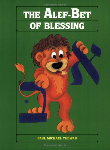Alef Bet of Blessings (Workbook) (English and Hebrew Edition)