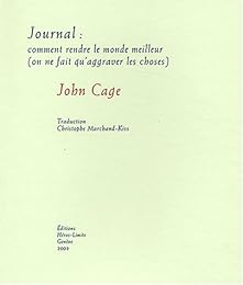 Journal, comment rendre le monde meilleur
