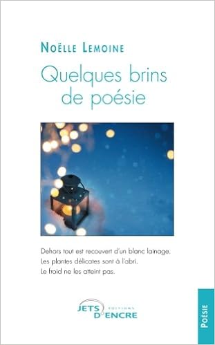 Quelques Brins De Poésie French Edition Noëlle Lemoine