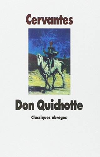 L' Ingénieux hidalgo don Quichotte de la Manche