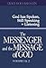 The Messenger and the Message of God Volume 1 - 2 by Grace Dola Balogun