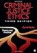 Criminal Justice Ethics: Theory and Practice