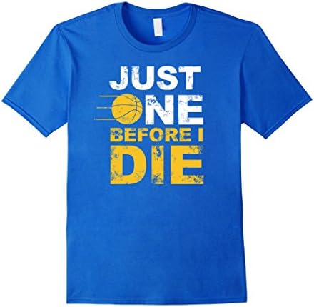 Men's Faded Just One Slam Dunk Before I Die Basketball T Shirt Large Royal Blue