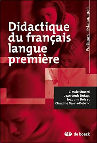 Didactique Du Francais Langue Premiere Amazon Fr Dufays Jean Louis Simard Claude Dolz Joaquim Garcia Debanc Claudine Livres