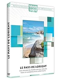 1000 Pays En Un : Le Pays De Lorient