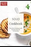 The Soup Cookbook: Over 40 delicious and easy soup recipes!