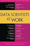 Data Scientists at Work