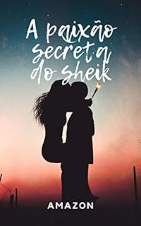 Livro A Paixão Secreta do Sheik