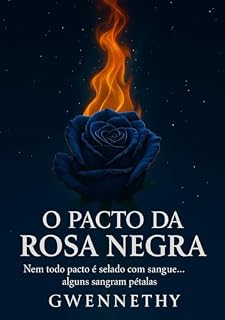 Livro O PACTO DA ROSA NEGRA