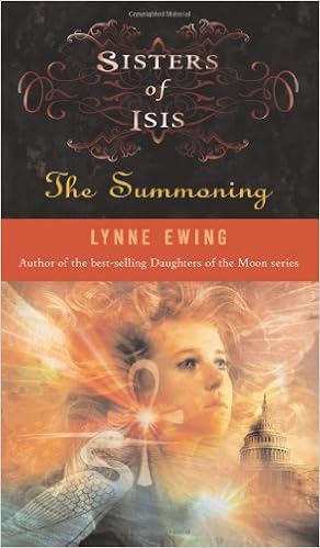 Sisters Of Isis The Summoning Sisters Of Isis 1 9781423103424 Ewing Lynne Unknown Books Amazon Com