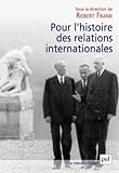 Pour l'histoire des relations internationales by 