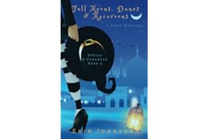 Full Moons, Dunes & Macaroons: A Cozy Witch Mystery (Spells & Caramels)