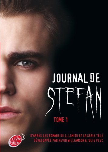 Journal de Stefan - Tome 1 - Les origines by (Mass Market Paperback)