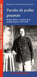Paroles de poilus guyanais