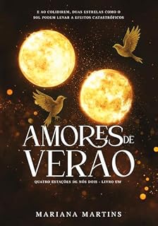 Livro Amores de Verão (Quatro Estações de Nós Dois Livro 1)