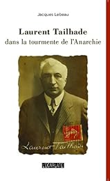 Laurent Tailhade dans la tourmente de l'anarchie