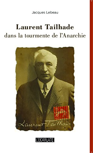 Laurent Tailhade dans la tourmente de l'anarchie