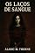 Livro Os Laços de Sangue: O Sabor Proibido do Pecado