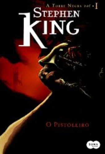 O Pistoleiro - Série Torre Negra. Volume 1 (Em Portuguese do Brasil)