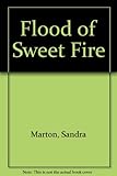 Front cover for the book A Flood of Sweet Fire by Sandra Marton